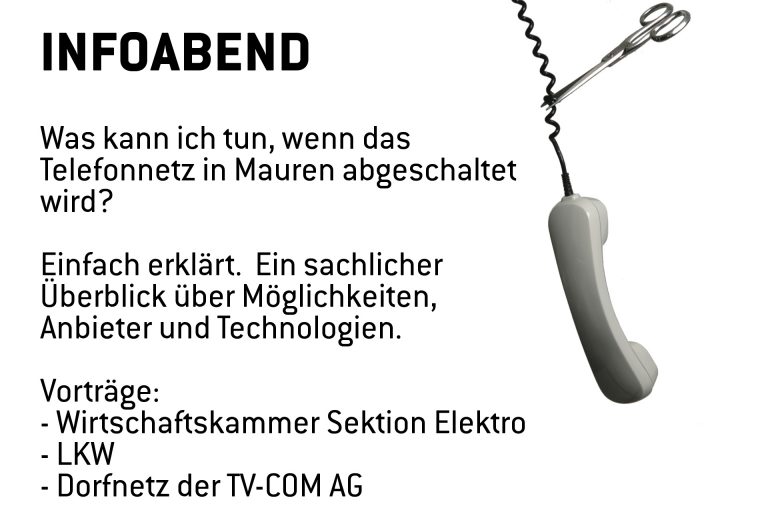 INFOABEND: Was kann ich tun, wenn das Telefonnetz in Mauren abgeschaltet wird?